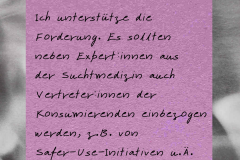 Notizzettel mit dem Titel "14. Inklusion von Personen, die illegaliserte Drogen nehmen" und der Handschrift: "Ich unterstütze die Forderung. Es sollten neben Expert:innen aus der Suchtmedizin auch Vertreter:innen der Konsumierenden einbezogen werden, z.B. von Safer-Use-Initiativen u.Ä."